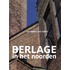 Berlage in het noorden