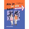 Als je te dik bent by J. Vervloet-den Bieman