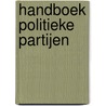 Handboek Politieke Partijen door Daja de Prins