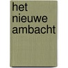 Het Nieuwe Ambacht door Ninke Bloemberg