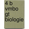4 B vmbo gt biologie by Unknown