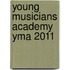 Young Musicians Academy YMA 2011