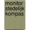 Monitor stedelijk kompas door M. Tuynman