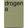 Drogen A door Corporatie