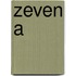 Zeven A