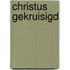 Christus gekruisigd