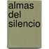 Almas Del Silencio