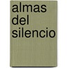 Almas Del Silencio door Francesco Daniel