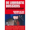 De Liquidatie Dossiers by Wim van de Pol