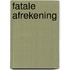 Fatale afrekening