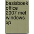 Basisboek Office 2007 met Windows XP