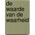 De waarde van de waarheid