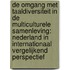 De omgang met taaldiversiteit in de multiculturele samenleving: Nederland in internationaal vergelijkend perspectief