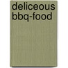 Deliceous bbq-food door Onbekend