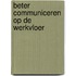 Beter communiceren op de werkvloer