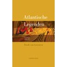 Atlantische Legenden by Freek van Leeuwen