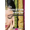 De vergeten vrouw by Reina ten Bruggenkate