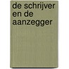 De schrijver en de aanzegger by G. Couvreur