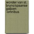 Wonder van St. Bruno/Spaanse Galjoen -Omnibus