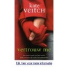 Vertrouw me