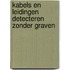 Kabels en leidingen detecteren zonder graven