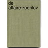 De affaire-Koerilov door Irène Némirovsky