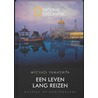 Een leven lang reizen by Michael Yamashita