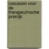 Casussen voor de therapeuthische praktijk