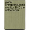 Global Entrepreneurship Monitor 2010 The Netherlands door J. Hessels
