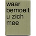 Waar bemoeit u zich mee
