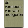 De Vermeers van Van Meegeren door Nadja Garthoff