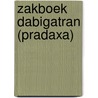 Zakboek dabigatran (Pradaxa) door Onbekend