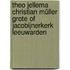 Theo Jellema Christian Müller Grote of Jacobijnerkerk Leeuwarden
