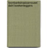 Toonbankdraaicarrousel Dahl boekenleggers by Roald Dahl