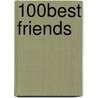 100% Best Friends by Elise Simons