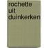 Rochette uit Duinkerken