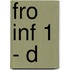 FRO INF 1 - D