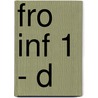 FRO INF 1 - D by A. Ronhaar
