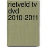 Rietveld TV dvd 2010-2011 door Rietveld Tv