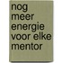 Nog meer energie voor elke mentor