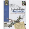 Heldendaden van ingenieurs door H. Tolsma