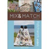 Mix en Match by Trine Bakke