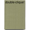 Double-clique! door Onbekend