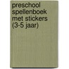 Preschool spellenboek met stickers (3-5 jaar) door Onbekend