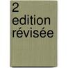 2 Edition Révisée door Onbekend