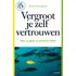 Vergroot je zelfvertrouwen