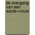 De overgang van een aarde-vrouw