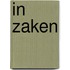In zaken