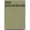 Pips Poezenbende by Raymond Zachariasse