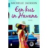 Een kus in Havana door Michelle Jackson